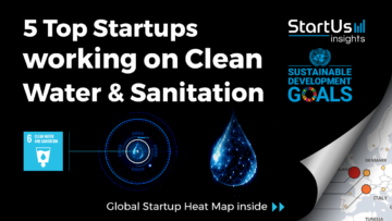 Clean-Water-_-Sanitation-Startups-SDGs-SharedImg-StartUs-Insights-noresize