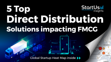 Discover 5 Top Direct Distribution Solutions impacting FMCG