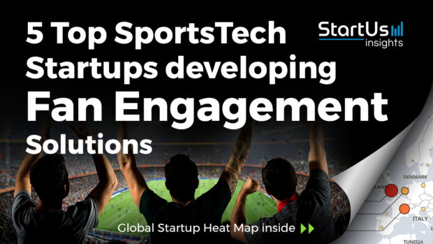 Discover 5 Top SportsTech Startups developing Fan Engagement Solutions