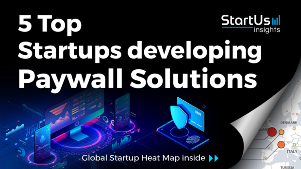 Discover 5 Top Startups developing Paywall Solutions