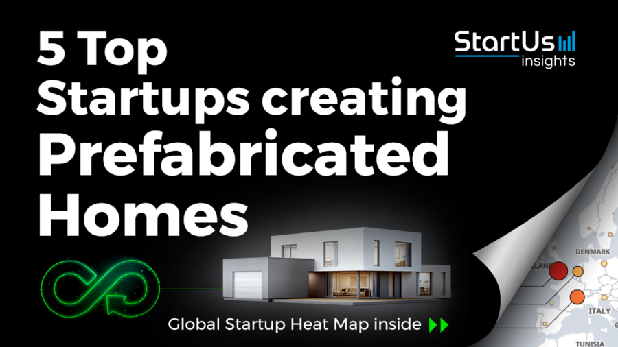 Prefabricated-Homes-Startups-Circular-Economy-SharedImg-StartUs-Insights-noresize
