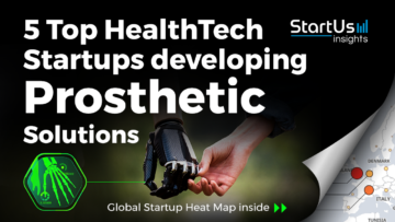 Discover 5 Top HealthTech Startups developing Prosthetic Solutions