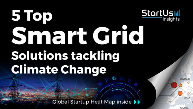 Discover 5 Top Smart Grid Solutions tackling Climate Change