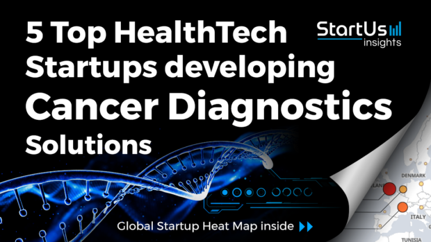 Cancer-Diagnostics-Startups-Healthcare-SharedImg-StartUs-Insights-noresize