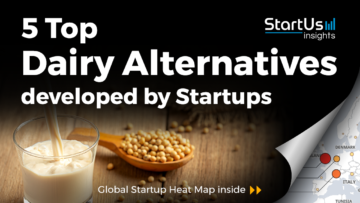Discover 5 Top Startups developing Dairy Alternatives