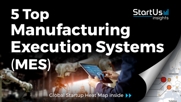 Manufacturing-Execution-Systems-Startups-Manufacturing-SharedImg-StartUs-Insights-noresize