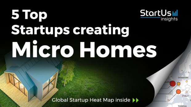 Discover 5 Top Startups creating Micro Homes