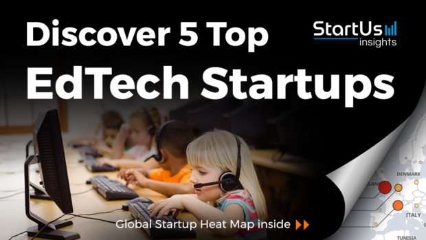 Discover 5 Top EdTech Startups & Scaleups