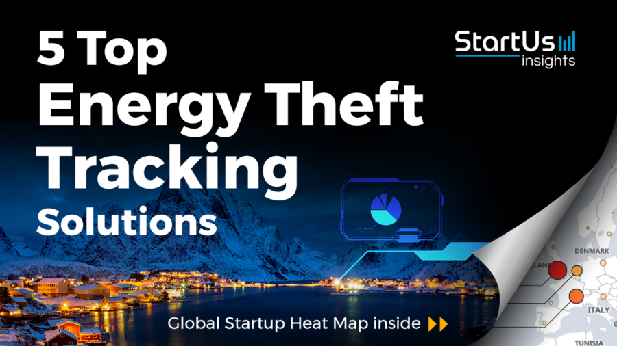 Energy-Theft-Tracking-Startups-Energy-SharedImg-StartUs-Insights-noresize