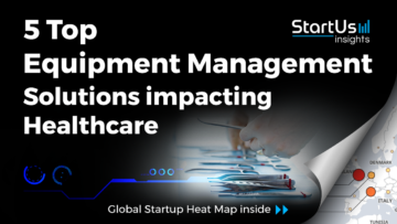 Equipment-Management-Startups-Healthcare-SharedImg-StartUs-Insights-noresize