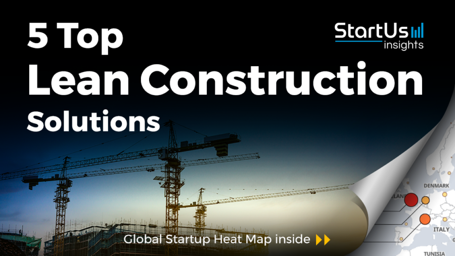Lean-Construction-Startups-Construction-SharedImg-StartUs-Insights-noresize
