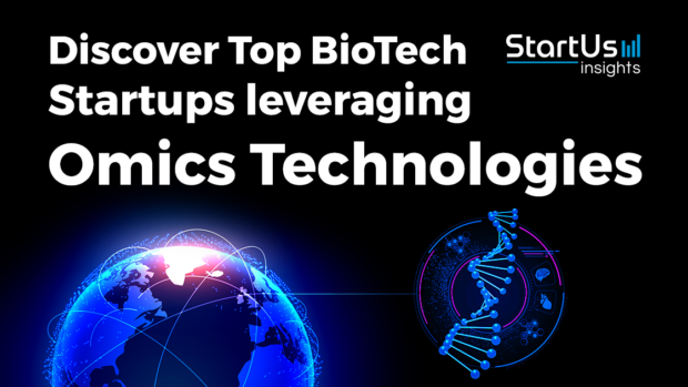 Discover Top BioTech Startups leveraging Omics Technologies