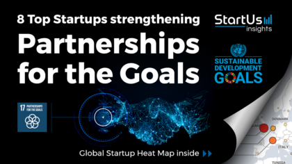Discover 8 Top Startups strengthening Partnerships for the Goals of the UN’s SDG #17