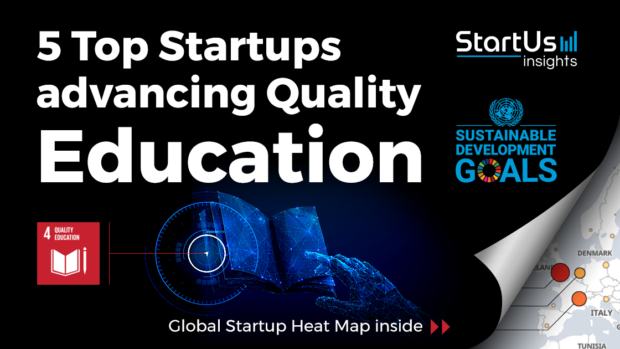 Discover 5 Top Startups advancing Quality Education