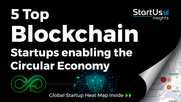 Blockchain-Startups-Circular-Economy-SharedImg-StartUs-Insights-noresize
