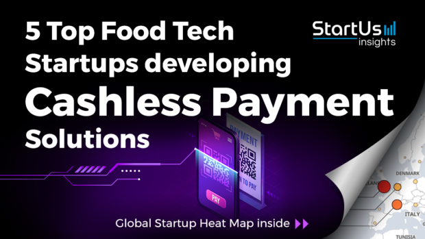 Cashless-Payments-Startups-FoodTech-SharedImg-StartUs-Insights-noresize