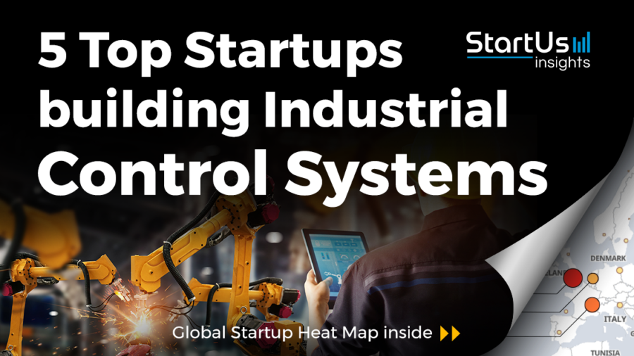 Industrial-Control-System-Startups-Heavy-Industries-SharedImg-StartUs-Insights-noresize