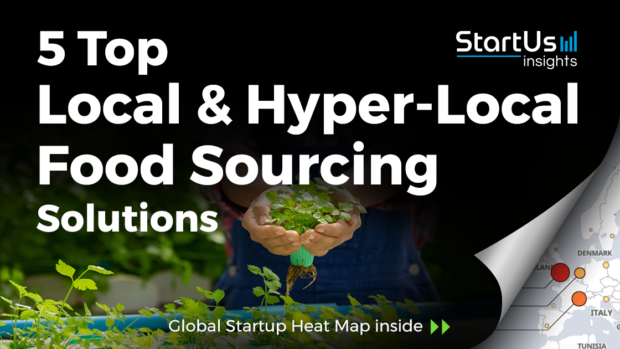 local-hyper-local-food-Sourcing-solutions-FoodTech-SharedImg-StartUs-Insights-noresize