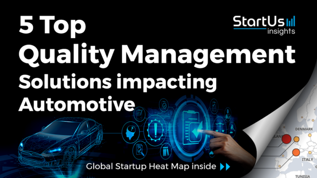 Discover 5 Top Quality Management Solutions impacting Automotive Companies