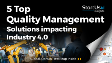 Discover 5 Top Quality Management Solutions impacting Industry 4.0