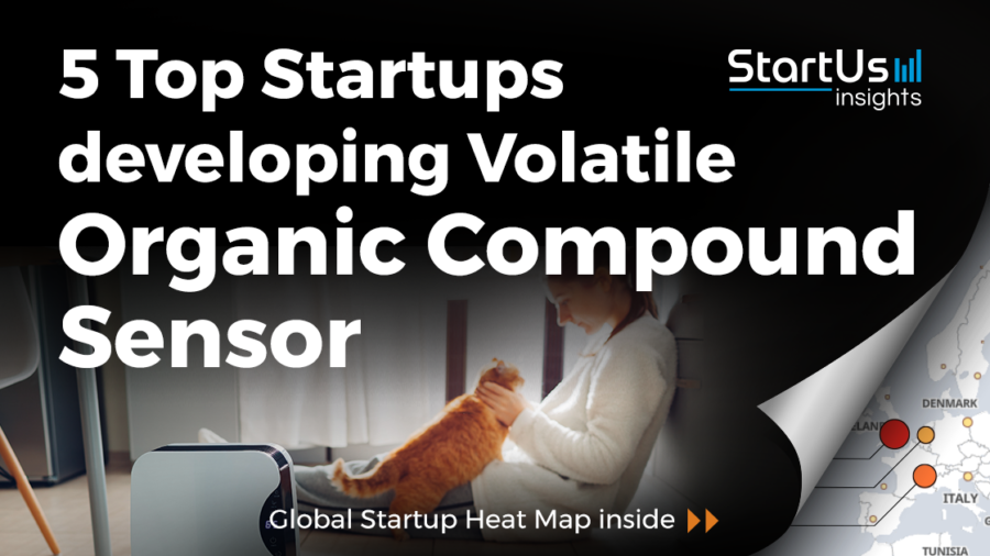 Discover 5 Top Startups developing Volatile Organic Compound Sensors