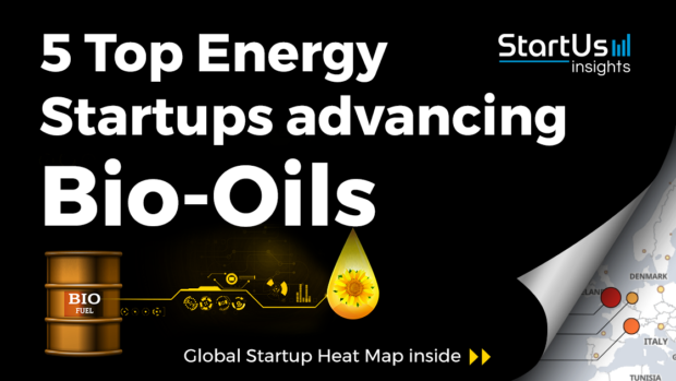 Discover 5 Top Energy Startups advancing Bio-Oils