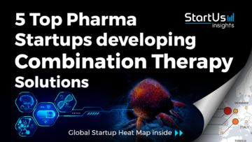 Discover 5 Top Pharma Startups developing Combination Therapy Solutions