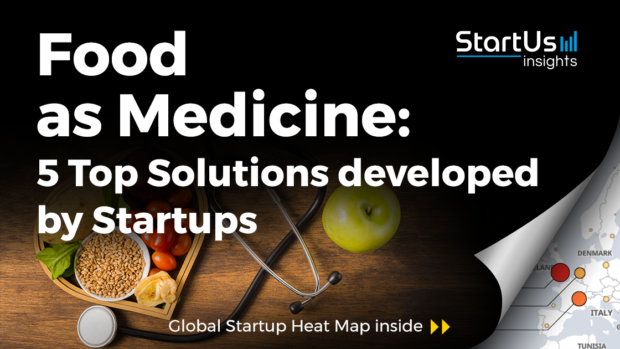 Food-as-Medicine-Startups-FoodTech-SharedImg-StartUs-Insights-noresize