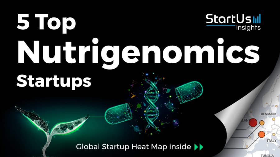 Discover 5 Top Nutrigenomics Startups