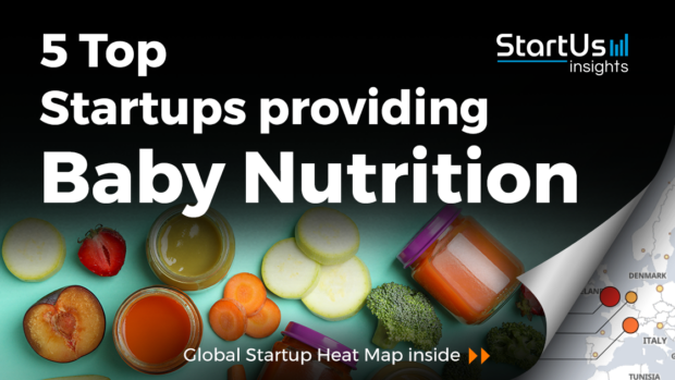 Baby-Nutrition-Startups-FoodTech-SharedImg-StartUs-Insights-noresize