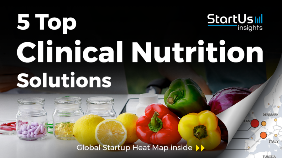 Discover 5 Top Food Tech Startups advancing Clinical Nutrition