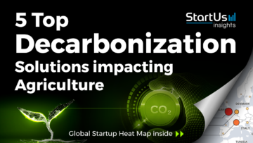 Decarbonization-Startups-AgriTech-SharedImg-StartUs-Insights-noresize