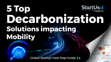 Discover 5 Top Decarbonization Solutions impacting Mobility Companies