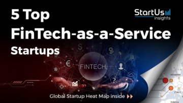 Fintech-as-a-Service-Startups-FinTech-SharedImg-StartUs-Insights-noresize