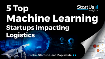 Machine-Learning-Startups-Logistics-SharedImg-StartUs-Insights-noresize