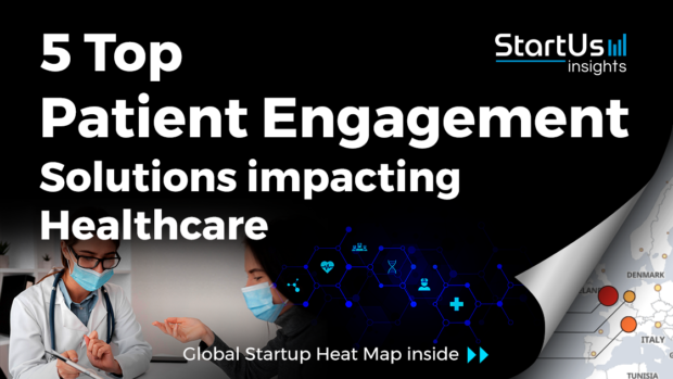 Patient-Engagement-Startups-Healthcare-SharedImg-StartUs-Insights-noresize