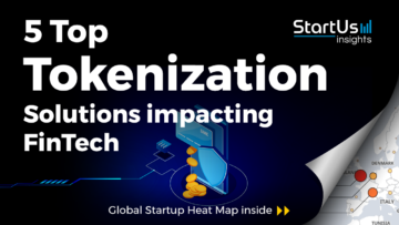 Tokenization-Startups-FinTech-SharedImg-StartUs-Insights-noresize