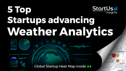 Discover 5 Top Startups advancing Weather Analytics