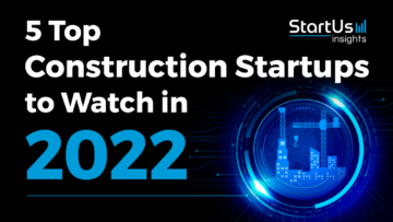 Construction-2022-Startups-SharedImg-StartUs-Insights-noresize