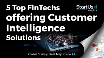 Customer-Intelligence-Startups-FinTech-SharedImg-StartUs-Insights-noresize