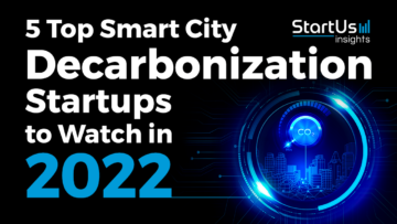 Decarbonization_Smart-City-2022-Startups-SharedImg-StartUs-Insights-noresize