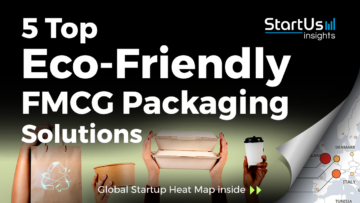 Eco-Friendly-FMCG-Packaging-Startups-Packaging-SharedImg-StartUs-Insights-noresize
