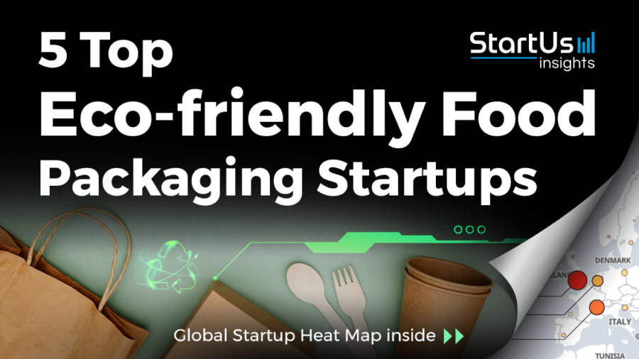Eco-friendly-Food-Packaging-Startups-Packaging-SharedImg-StartUs-Insights-noresize