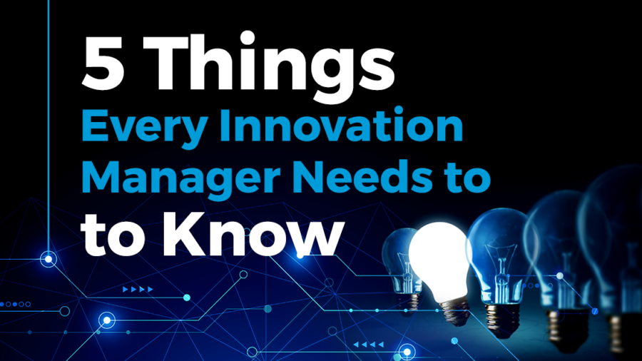 Things Every Innovation Manager Needs to Know startus insights
