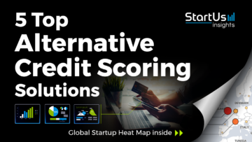 Alternative-Credit-Score-Startups-FinTech-SharedImg-StartUs-Insights-noresize