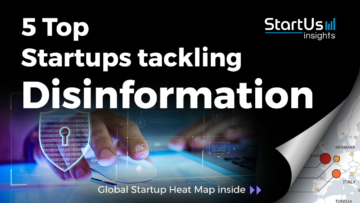 Disinformation-Startups-Communication_Media-SharedImg-StartUs-Insights-noresize