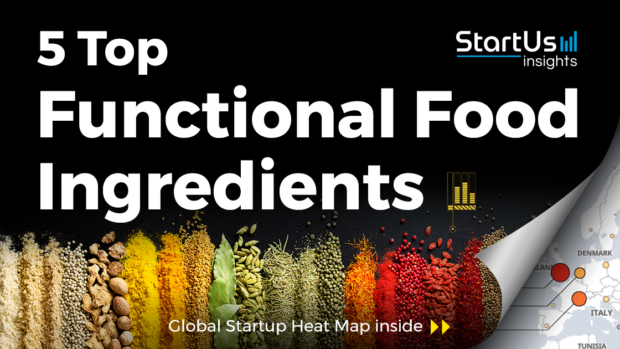 Discover 5 Top Functional Food Ingredients