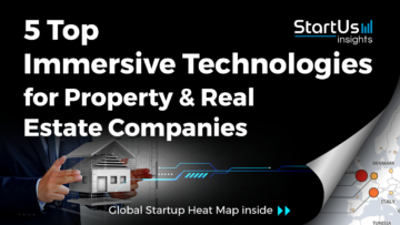 Immersive-Technologies-Startups-Property-SharedImg-StartUs-Insights-noresize