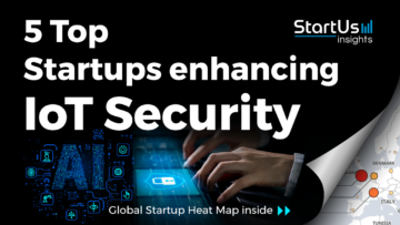 IoT-Security-Startups-Cybersecurity-SharedImg-StartUs-Insights-noresize