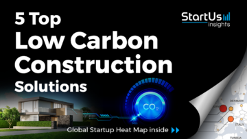 Low-Carbon-Construction-Startups-Cleantech-SharedImg-StartUs-Insights-noresize